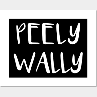 PEELY WALLY, Scots Language Phrase Posters and Art